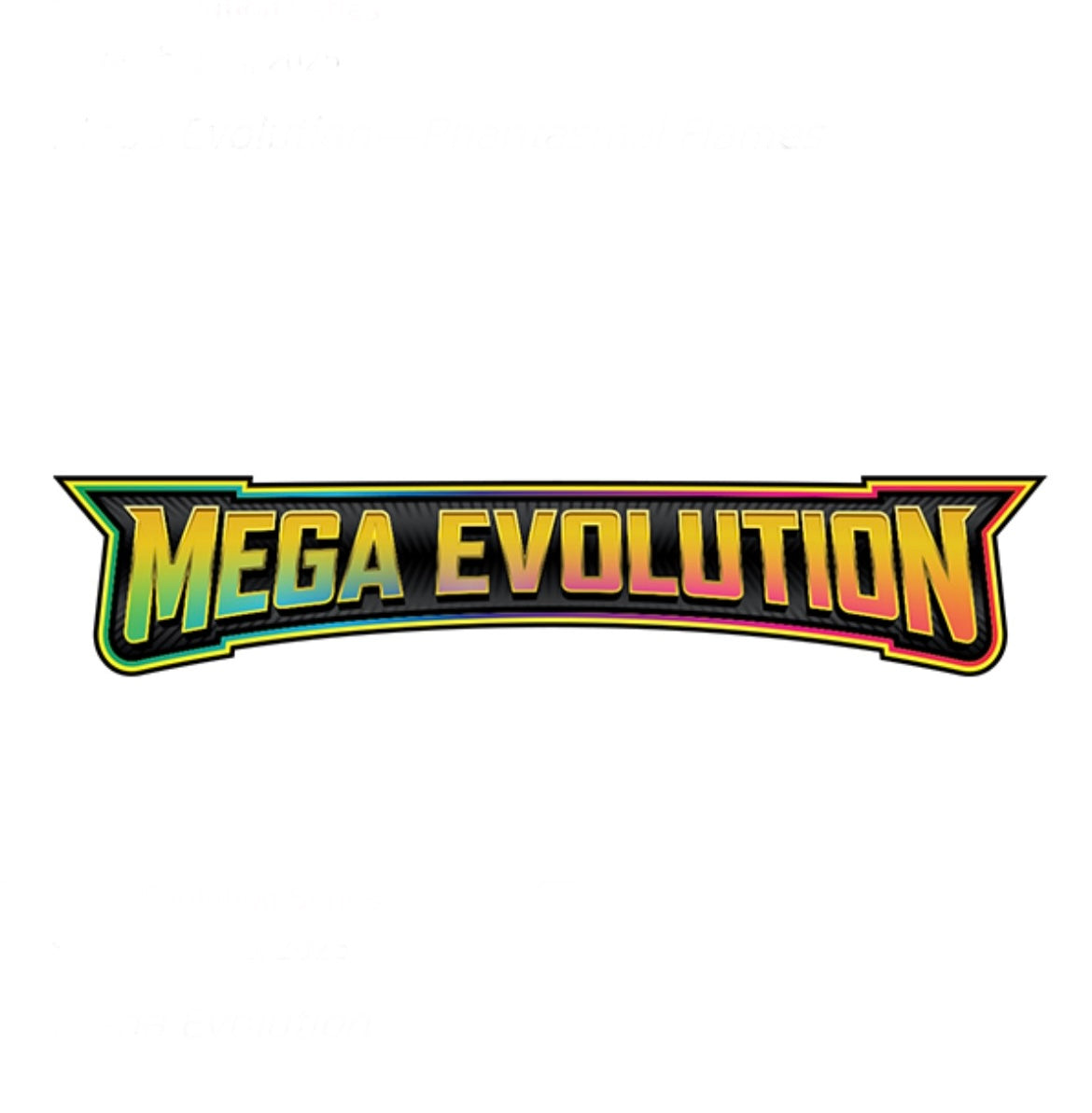 MEGA EVOLUTION